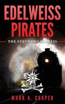 portada Edelweiss Pirates: The Edelweiss Express (en Inglés)