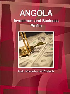 portada Angola Investment and Business Profile - Basic Information and Contacts (World Business and Investment Library) 