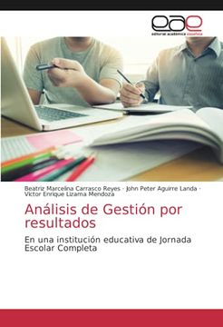 portada Análisis de Gestión por Resultados: En una Institución Educativa de Jornada Escolar Completa (in Spanish)