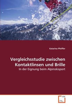 portada Vergleichsstudie zwischen Kontaktlinsen und Brille: In der Eignung beim Alpinskisport