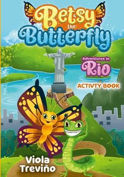 portada Betsy the Butterfly: Adventures in Rio - Activity Book (in English)