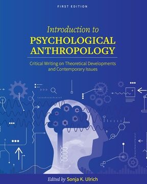portada Introduction to Psychological Anthropology: Critical Writing on Theoretical Developments and Contemporary Issues