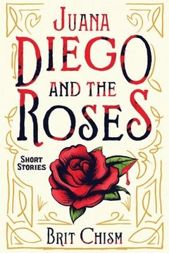 portada Juana Diego and the Roses--Short Stories (in English)