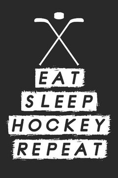 portada Eat Sleep Hockey Repeat: Dot Grid Notebook (6x9 inches) with 120 Pages (in English)