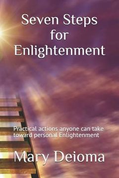 portada Seven Steps for Enlightenment: Practical actions anyone can take toward personal Enlightenment (en Inglés)