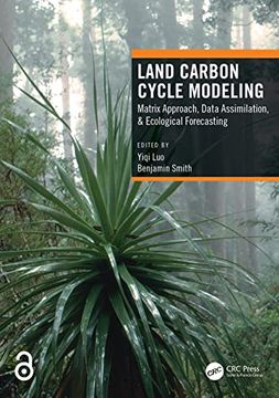 portada Land Carbon Cycle Modeling: Matrix Approach, Data Assimilation, & Ecological Forecasting (in English)