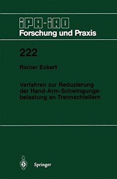 portada Verfahren Zur Reduzierung Der Hand-Arm-Schwingungsbelastung an Trennschleifern (IPA-IAO - Forschung und Praxis)