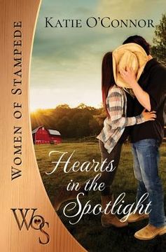 portada Hearts in the Spotlight (en Inglés)