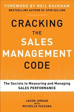 portada Cracking the Sales Management Code: The Secrets to Measuring and Managing Sales Performance (en Inglés)