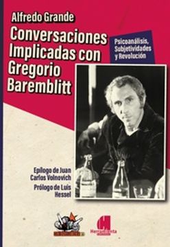portada Conversaciones Implicadas con Gregorio Baremblitt Psicoanalisis Subjetividades y Revolucion