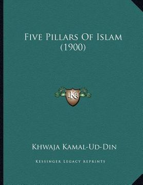 portada five pillars of islam (1900) (en Inglés)