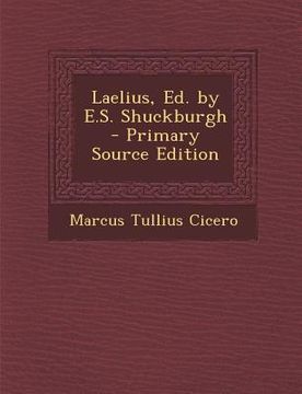 portada Laelius, Ed. by E.S. Shuckburgh (en Latin)
