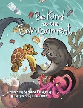 portada Be Kind to the Environment