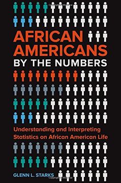 portada African Americans by the Numbers: Understanding and Interpreting Statistics on African American Life
