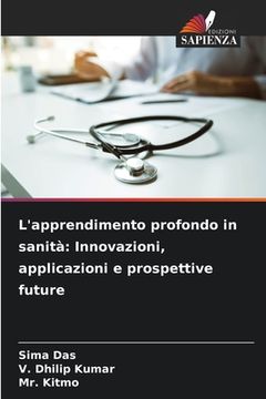 portada L'apprendimento profondo in sanità: Innovazioni, applicazioni e prospettive future (en Italiano)