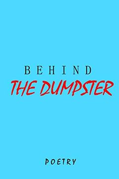 portada Behind the Dumpster (in English)