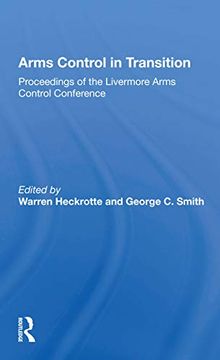 portada Arms Control in Transition: Proceedings of the Livermore Arms Control Conference (in English)