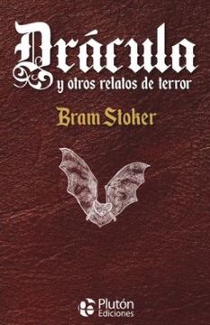 Drácula y otros relatos de terror (in Spanish)