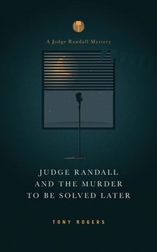 portada Judge Randall And The Murder To Be Solved Later (in English)