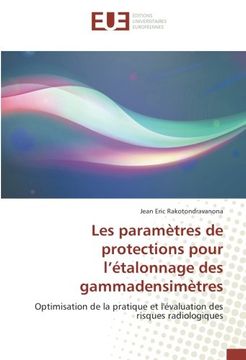 portada Les paramètres de protections pour l'étalonnage des gammadensimètres (OMN.UNIV.EUROP.)