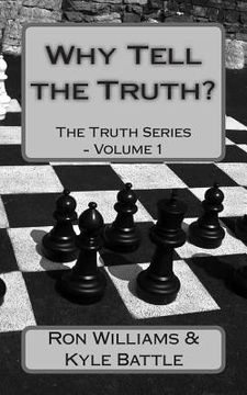 portada Why Tell the Truth?: The Chess Games (en Inglés)