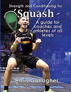 portada Strength and Conditioning for Squash: A Guide for Coaches and Athletes of all Levels (in English)