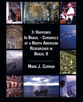 portada It Happened In Brazil - Chronicle of a North American Researcher in Brazil II