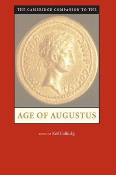 portada The Cambridge Companion to the age of Augustus (Cambridge Companions to the Ancient World) (in English)