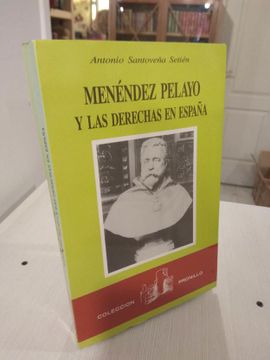 portada Menendez Pelayo y las Derechas en España