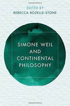 portada Simone Weil and Continental Philosophy (Reframing Continental Philosophy of Religion) (en Inglés)