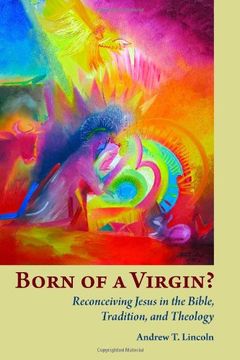 portada Born of a Virgin? Reconceiving Jesus in the Bible, Tradition, and Theology (in English)