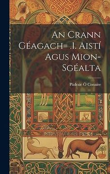 portada An Crann Géagach=. 1. Aistí Agus Mion-Sgéalta (en Inglés)