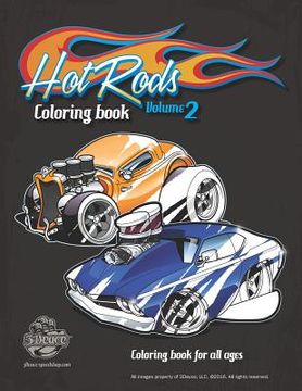 portada Hot Rods Coloring Book Vol 2: Coloring Book for All Ages (en Inglés)