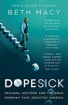 portada Dopesick: Dealers, Doctors and the Drug Company That Addicted America (en Inglés)