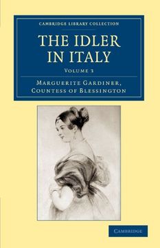 portada The Idler in Italy 3 Volume Set: The Idler in Italy - Volume 3 (Cambridge Library Collection - Travel, Europe) 