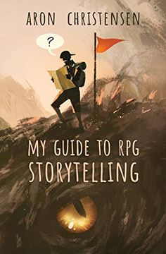 portada My Guide to rpg Storytelling (1) (my Storytelling Guides) (en Inglés)
