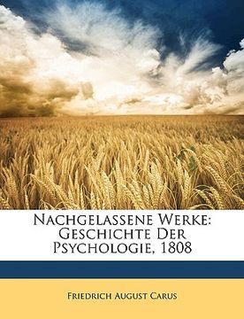 portada Nachgelassene Werke: Geschichte der Psychologie, 1808 (en Alemán)