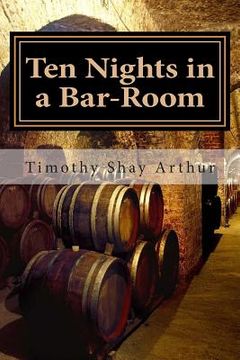 portada Ten Nights in a Bar-Room (in English)