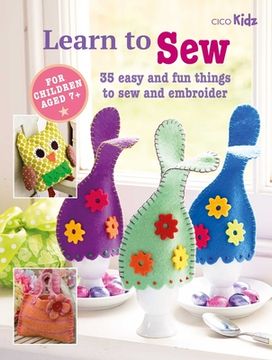 portada Learn to Sew: 35 Easy and fun Things to sew and Embroider (5) (in English)