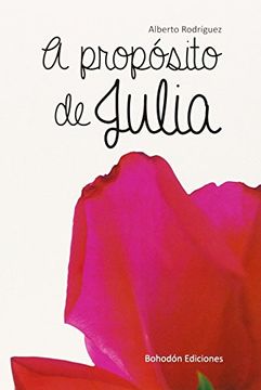 portada A propósito de Julia (Bohodón Ediciones)