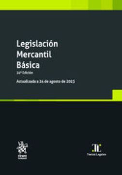 portada Legislación Mercantil Básica 24ª Edición. Actualizada a 24 de Agosto de 2023