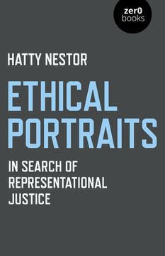 portada Ethical Portraits: In Search of Representational Justice