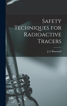 portada Safety Techniques for Radioactive Tracers (en Inglés)