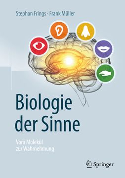portada Biologie der Sinne: Vom Molekã â¼l zur Wahrnehmung (German Edition) [Hardcover ] (in German)
