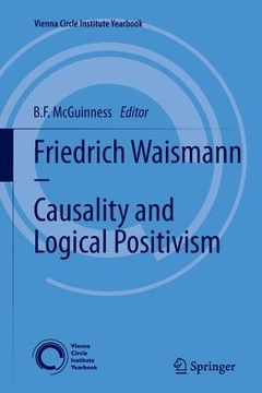 portada Friedrich Waismann - Causality and Logical Positivism (in English)