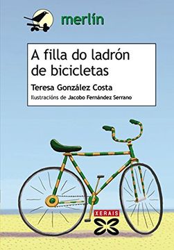 portada A filla do ladrón de bicicletas (en Gallego)
