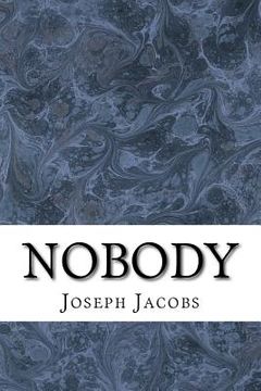 portada Nobody: (Joseph Jacobs Classics Collection) (en Inglés)