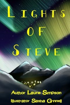 portada Lights of Steve: A Children's Introduction to Having Enough (en Inglés)