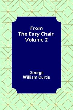 portada From the Easy Chair, Volume 2 (en Inglés)