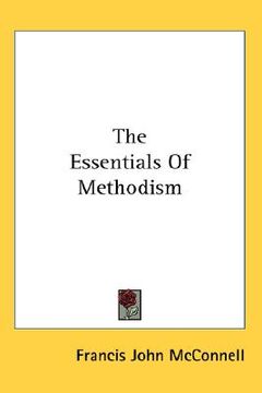 portada the essentials of methodism